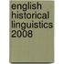 English Historical Linguistics 2008