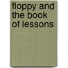 Floppy and the book of lessons by Jet Rotmans