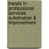 Trends in professional services automation & improvement