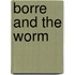 Borre and the worm