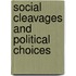 Social Cleavages and Political Choices