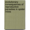 Evolutionary consequences of reproductive parasites in spider mites door V.I.D. Ros