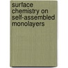 Surface chemistry on self-assembled monolayers door C. Hänsch