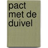 Pact met de duivel door Gérard de Villiers