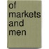 Of markets and men