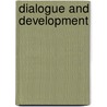 Dialogue and development door B. Gustavsen