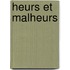 Heurs et malheurs