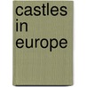 Castles in Europe door Wim Pauwels
