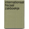 Internationaal fiscaal zakboekje door P. Op de Beeck