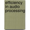 Efficiency in audio processing door J.W. Lee