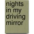Nights in my driving mirror