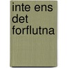 Inte ens det forflutna by A. Jansson