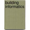 Building Informatics by R. Beheshti