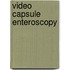 Video Capsule Enteroscopy