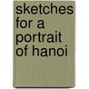 Sketches for a portrait of Hanoi by N. Huu