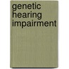 Genetic hearing impairment door C. Stinckels