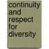 Continuity and respect for diversity