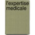 L'Expertise Medicale