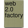 Web 2.0 Factory door Sam Jacobs