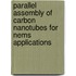 Parallel Assembly Of Carbon Nanotubes For Nems Applications