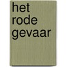 Het rode gevaar door A. Fontaine