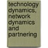 Technology Dynamics, Network Dynamics and Partnering