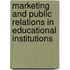 Marketing and public relations in educational institutions