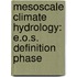 Mesoscale climate hydrology: E.O.S. definition phase