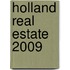 Holland Real Estate 2009