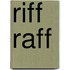 Riff raff