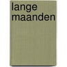 Lange maanden door Imme Dros