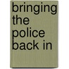 Bringing the police back in door B. Hoogenboom