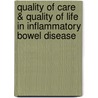 Quality of care & quality of life in inflammatory bowel disease door I. van der Eijk