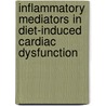 Inflammatory mediators in diet-induced cardiac dysfunction door Mieke Louwe