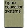Higher Education Systems door U. Teichler