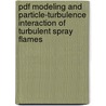 Pdf Modeling And Particle-turbulence Interaction Of Turbulent Spray Flames by N.A. Beishuizen