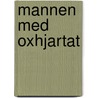 Mannen med oxhjartat door I. Frimansson