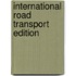 International Road Transport Edition