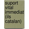 Suport Vital Immediat (ils Catalan) door Jasmeet Soar