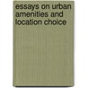 Essays on Urban Amenities and Location Choice door J.W. van der Straaten