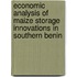 Economic analysis of maize storage innovations in Southern Benin