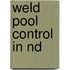 Weld pool control in Nd