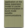 Application of the basis expansion model to carrier synchronization in burst mode satellite communications door Jabran Bhatti