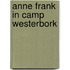 Anne Frank in camp Westerbork