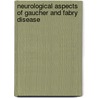 Neurological aspects of Gaucher and Fabry disease door M. Biegstraaten