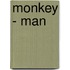 Monkey - Man