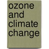 Ozone and climate change door Stephen J. Reid