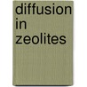 Diffusion in zeolites door D. Schuring