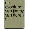 De avonturen van Jimmy van Doren T. by Daniel Desorgher