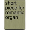 Short piece for romantic organ door W.M. De Jong